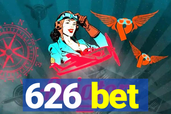 626 bet